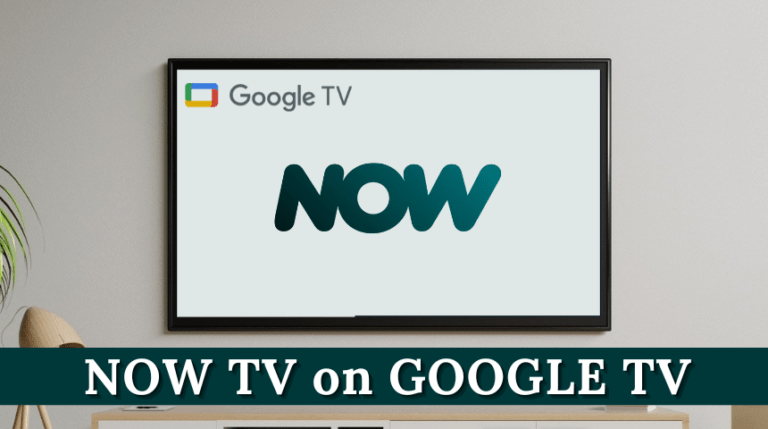 NOW TV ON GOOGLE TV