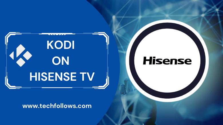 Kodi σε Hisense Smart TV