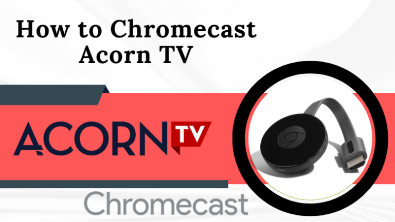 Acorn στο Chromecast